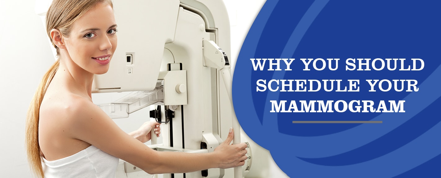 Why you should schedule a mammogram